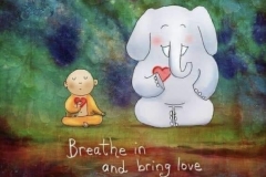 Breathe in love.