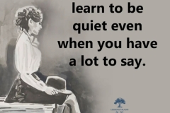 Learn to be quiet.