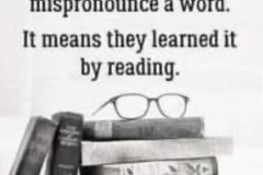 never make fun, mispronouncing words, reading