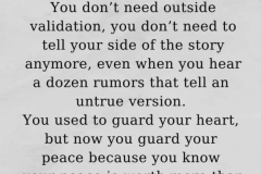 Know your worth. Guard your peace.