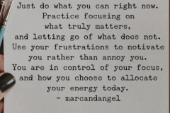 Focus on what matters. Let go of the rest. You choose.