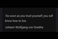 Trust yourself… know how to live