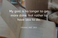 Changing goals, have less to do
